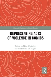 Representing Acts of Violence in Comics