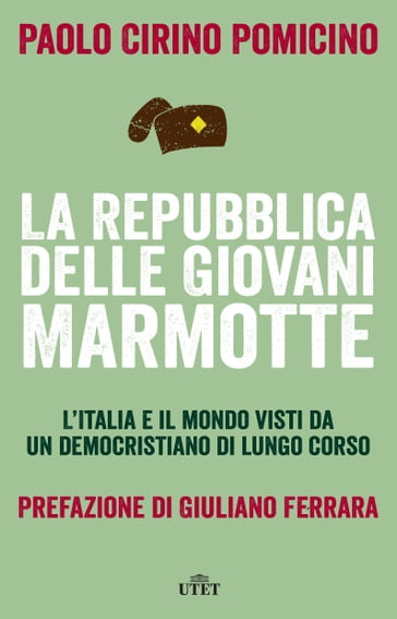 La Repubblica delle Giovani Marmotte - Paolo Cirino Pomicino