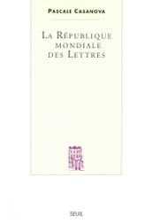 La République mondiale des Lettres