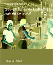 Requiem für einen Einbrecher