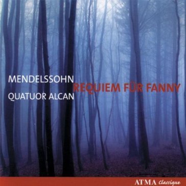 Requiem fur fanny - Felix Mendelssohn-Bartholdy