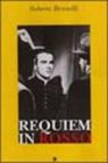 Requiem in rosso - Roberto Brunelli