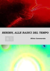 Rerimn, alle radici del tempo