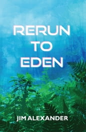 Rerun to Eden