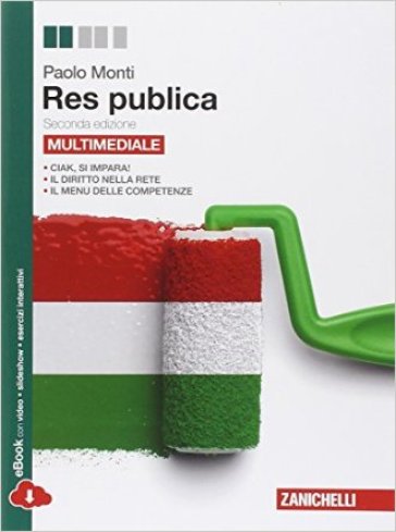 Res pubblica. Con espansione online. Per le Scuole superiori. Con CD-Rom - Paolo Monti