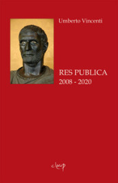 Res publica. 2008 - 2020