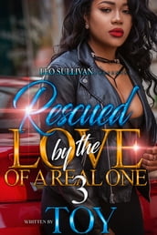 Rescued By the Love of a Real One 3