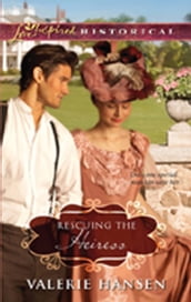 Rescuing The Heiress (Mills & Boon Historical)