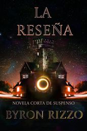 La Reseña: Novela corta de Suspenso