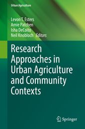 Research Approaches in Urban Agriculture and Community Contexts