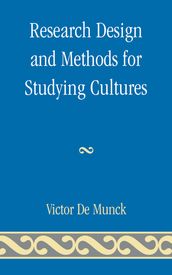 Research Design and Methods for Studying Cultures