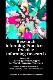Research Informing Practice - Practice Informing Research