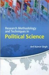 Research Methodology And Techniques In Political Science