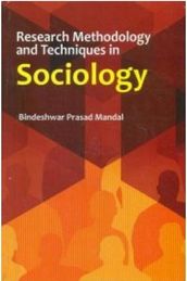 Research Methodology And Techniques In Sociology