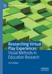 Researching Virtual Play Experiences