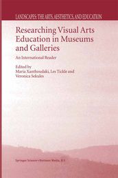 Researching Visual Arts Education in Museums and Galleries