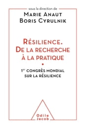 Résilience. De la recherche à la pratique