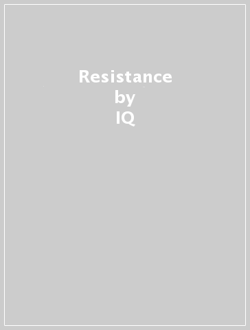 Resistance - IQ