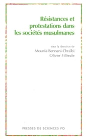 Résistances et protestations dans les sociétés musulmanes