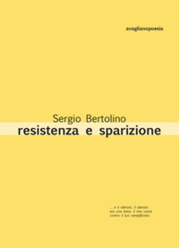 Resistenza e sparizione - Sergio Bertolino