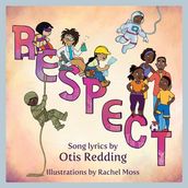 Respect: A Children s Picture Book (LyricPop)