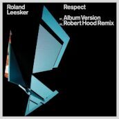 Respect (+ robert hood remix)