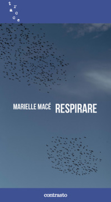 Respirare - Marielle Macé