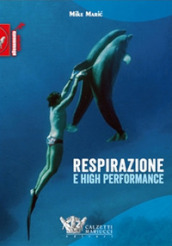 Respirazione e high performance - Mike Maric - Libro - Mondadori Store