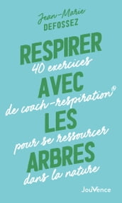 Respirer avec les arbres