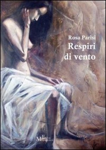 Respiri di vento - Rosa Parisi