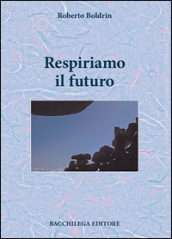 Respiriamo il futuro