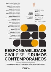 Responsabilidade Civil e seus Rumos Contemporâneos