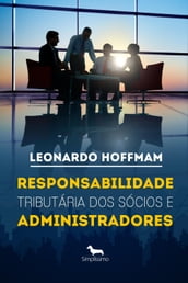 Responsabilidade tributária dos sócios e administradores