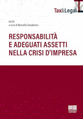 Responsabilità e adeguati assetti nella crisi d