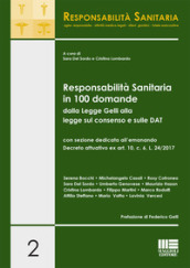 Responsabilità sanitaria in 100 domande dalla Legge Gelli alla legge sul consenso e sulle DAT