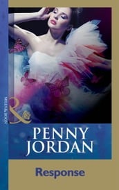 Response (Penny Jordan Collection) (Mills & Boon Modern)