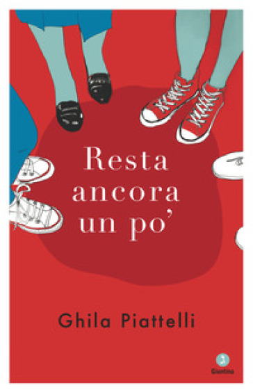 Resta ancora un po' - Ghila Piattelli