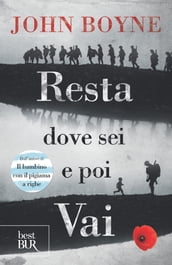 Resta dove sei e poi vai