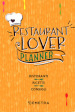 Restaurant lover. Planner. Ristoranti. Ricette. Consigli