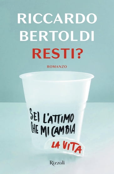 Resti? - Riccardo Bertoldi