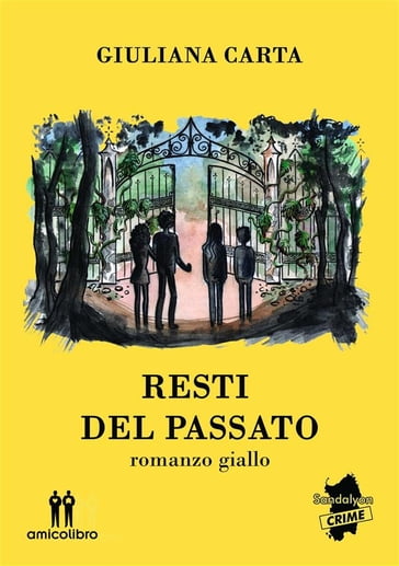 Resti del passato - Giuliana Carta