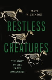 Restless Creatures