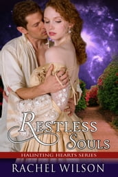 Restless Souls (Haunting Hearts Series, Book 1)