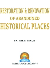 Restoration & Renovation of Abandoned Historical Places