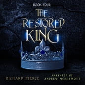 Restored King, The