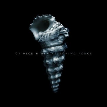 Restoring force - Of Mice & Man