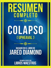 Resumen Completo - Colapso (Upheaval) - Basado En El Libro De Jared Diamond