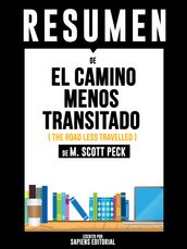 Resumen De El Camino Menos Transitado (The Road Less Travelled) - De M. Scott Peck