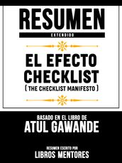 Resumen Extendido: El Efecto Checklist (The Checklist Manifesto) - Basado En El Libro De Atul Gawande