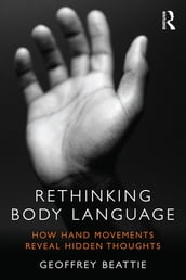 Rethinking Body Language